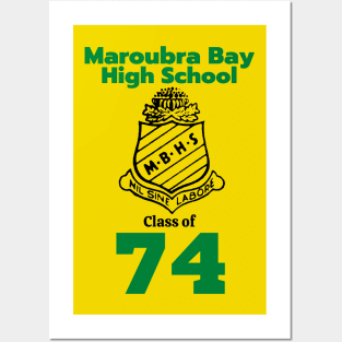 MAROUBRA BAY HIGH SCHOOL CLASS OF 74 Posters and Art